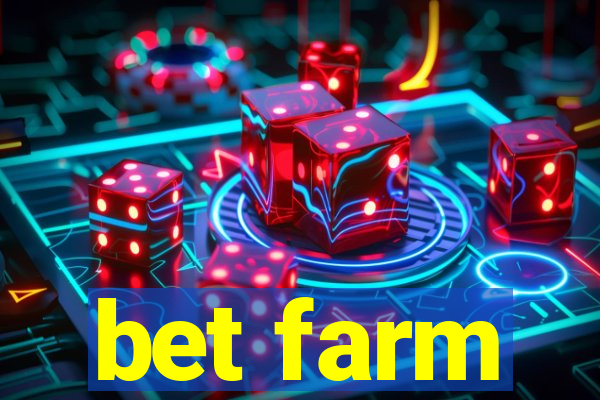 bet farm